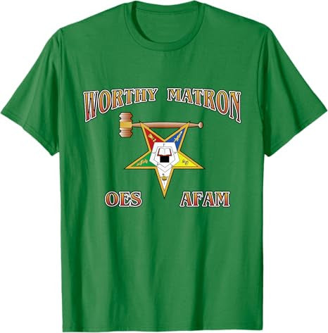 Worthy Matron OES AFAM Order Eastern Star T-Shirt - FUKAMASONIC