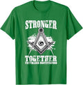 Stronger Together Masonry Freemasonry Masonic Freemason T-Shirt - FUKAMASONIC