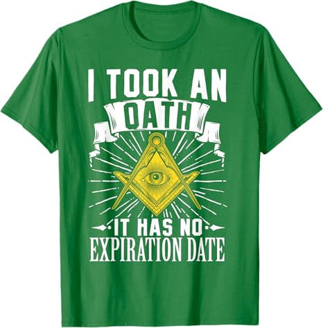 Masonic Freemasonry Fraternal Square Compass I Took An T-Shirt - FUKAMASONIC