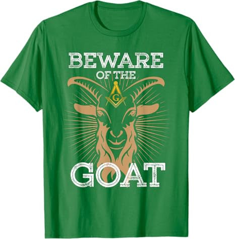 Beware Of The Goat Illuminati Believer Freemason T-Shirt - FUKAMASONIC