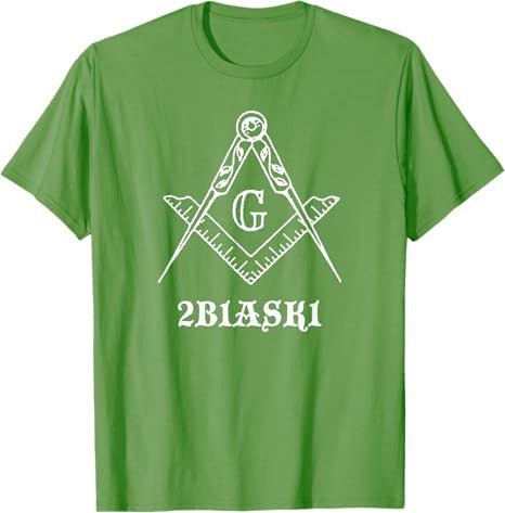 2B1ASK1 Freemason symbol T-Shirt - FUKAMASONIC
