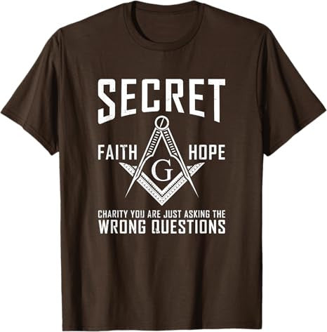 Its Not A Secret Masonic Master Square And Compass Freemason T-Shirt - FUKAMASONIC