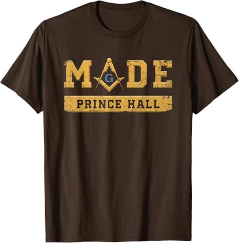 Made PHA Freemason Prince Hall Mason - Masonic T-Shirt - FUKAMASONIC