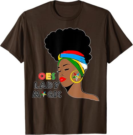 OES Lady Magic Sister Order Of The Eastern Star Mother's Day T-Shirt - FUKAMASONIC