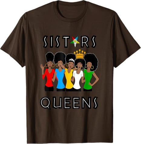 OES FATAL Sistars Queens Ladies Eastern Star Mother's Day T-Shirt - FUKAMASONIC