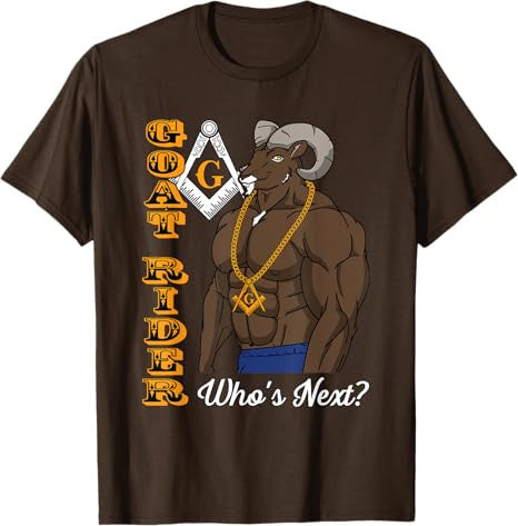 Masonic Freemason Goat Rider Mason Who's Next T-Shirt - FUKAMASONIC