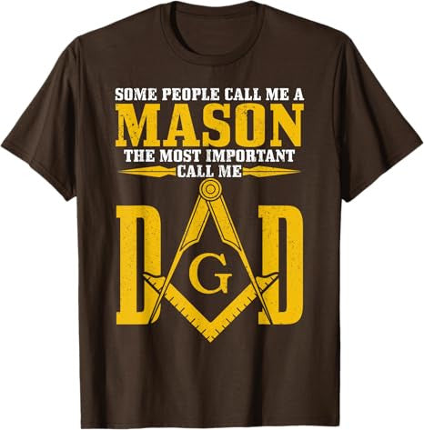 Mason Dad Square Compass Masonic Shriner Freemason T-Shirt - FUKAMASONIC