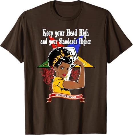 Order Of The Eastern Star OES Sisterhood Keep Your Head High T-Shirt - FUKAMASONIC
