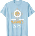 Mason's Wife Freemason Fraternal Freemasonry T-Shirt - FUKAMASONIC