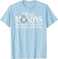 Real Masons Spread Love And Light, Freemason Masonic T-Shirt - FUKAMASONIC