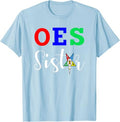 OES Order of the Eastern Star - Sistar Sisterhood T-Shirt - FUKAMASONIC