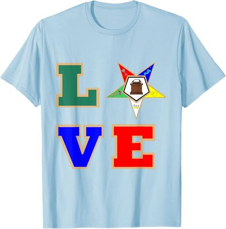 OES Love Sister Order of the Eastern Star Mother's Day T-Shirt - FUKAMASONIC