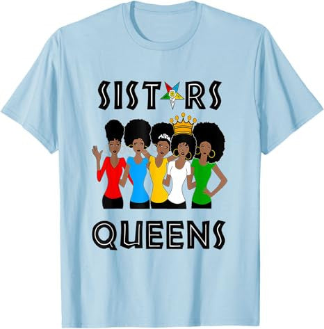 OES FATAL Sistars Queens Ladies Eastern Star Mother's Day T-Shirt - FUKAMASONIC