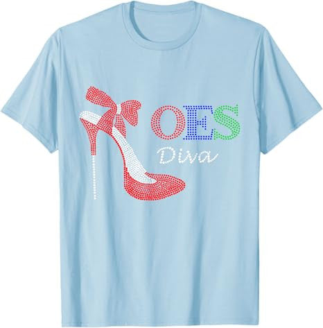OES Sistar Diva Order of the Eastern Star Parents' Day Gift T-Shirt - FUKAMASONIC
