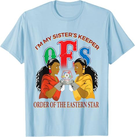 OES Sister's Keeper the Eastern Star Parents Mason Christmas T-Shirt - FUKAMASONIC