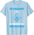 Freemasonry Standing For Brotherhood I Freemason T-Shirt - FUKAMASONIC