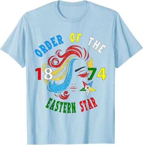 OES 1874 Sister Lady Hair Color of the Eastern Star T-Shirt - FUKAMASONIC