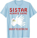 OES Sistar Always Shine Glove Print Order the Eastern Star T-Shirt - FUKAMASONIC