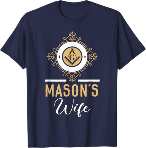 Wife Freemason Masonic Fraternal Freemasonry T-Shirt - FUKAMASONIC