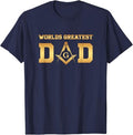 Masonic World's Greatest Dad, Father's Day Gift Freemason T-Shirt - FUKAMASONIC