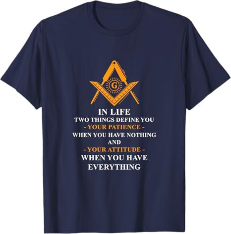 Freemason In Life Two Things Define You Freemasonry T-Shirt - FUKAMASONIC