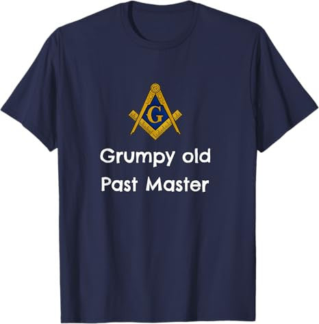 Grumpy old Past Master Funny Freemason symbol masonic lodge T-Shirt - FUKAMASONIC
