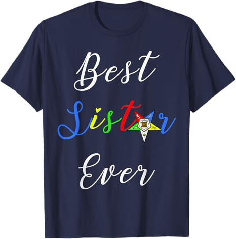 OES Best Sister Ever Order of the Eastern Star Parents' Day T-Shirt - FUKAMASONIC
