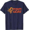 Beware Of The Goat Freemason Masonic Freemasonry T-Shirt - FUKAMASONIC