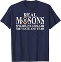 Real Masons Spread Love & Light, Freemason T-Shirt - FUKAMASONIC