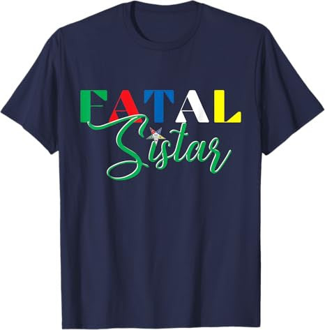 OES FATAL Sistar Order of the Eastern Star Parents' Day T-Shirt - FUKAMASONIC