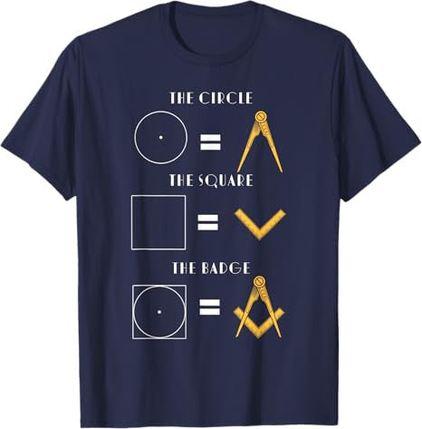 The Circle The Square The Badge Masonic Father's Day T-Shirt - FUKAMASONIC