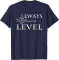 Freemason T Shirt Always On The Level - FUKAMASONIC