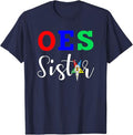 OES Order of the Eastern Star - Sistar Sisterhood T-Shirt - FUKAMASONIC