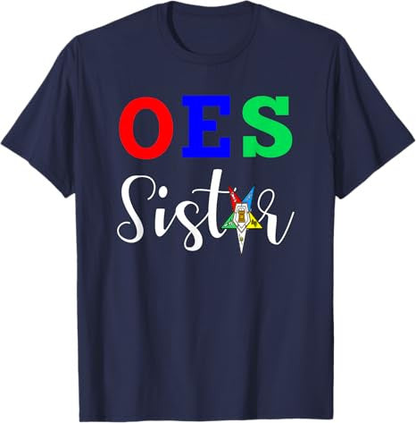 OES Order of the Eastern Star - Sistar Sisterhood T-Shirt - FUKAMASONIC