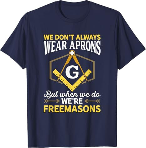 We're Freemasons Masonry Masonic Freemason Freemasonry T-Shirt - FUKAMASONIC