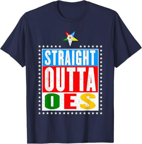 OES Straight Outta Order of the Eastern Star Mother's Day T-Shirt - FUKAMASONIC