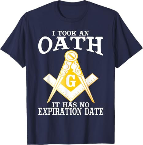 I Took An Oath Freemason Masonic Master Masons Freemasonry T-Shirt - FUKAMASONIC