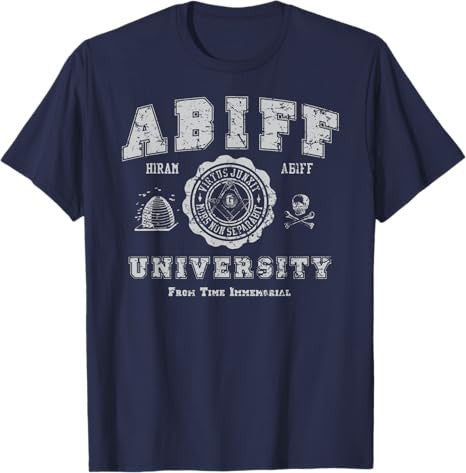 Abiff University, Masonic Tee Shirt T-Shirt - FUKAMASONIC