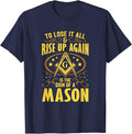 Sign Of A Mason Masonry Masonic Freemason Freemasonry T-Shirt - FUKAMASONIC