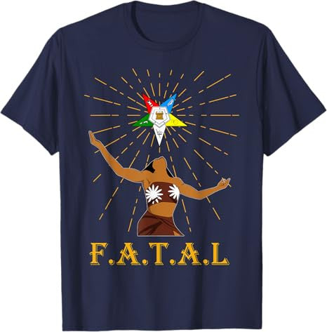 OES Sisters FATAL Beautiful Queen Order of the Eastern Star T-Shirt - FUKAMASONIC