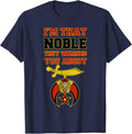 Shriners I'm That Noble They Warned You Masonic Father's Day T-Shirt - FUKAMASONIC