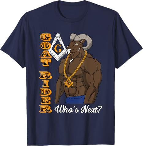 Masonic Freemason Goat Rider Mason Who's Next T-Shirt - FUKAMASONIC