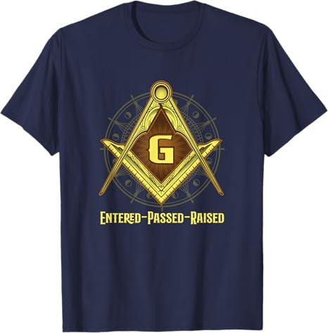 Freemasonry Freemason Conspirazy -Entered -Passed-Raised T-Shirt - FUKAMASONIC