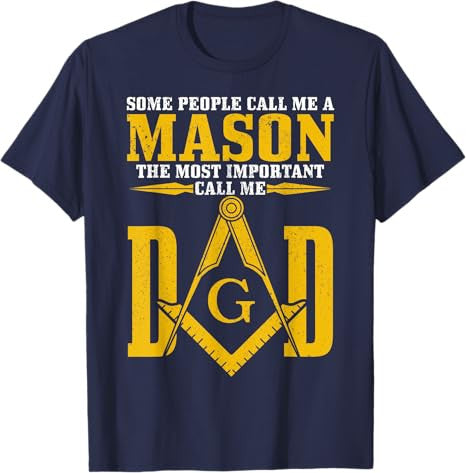 Mason Dad Square Compass Masonic Shriner Freemason T-Shirt - FUKAMASONIC