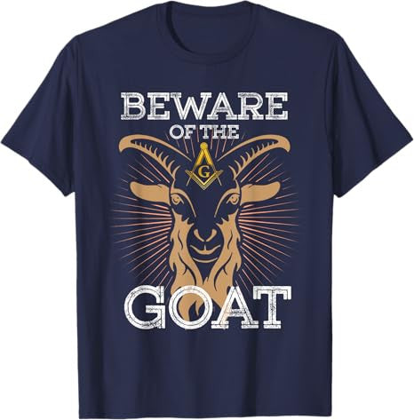 Beware Of The Goat Illuminati Believer Freemason T-Shirt - FUKAMASONIC
