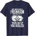 Masonry Freemasonry Masonic Don't Underestimate A Freemasons T-Shirt - FUKAMASONIC
