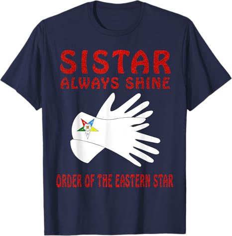 OES Sistar Always Shine Glove Print Order the Eastern Star T-Shirt - FUKAMASONIC