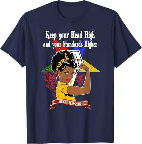Order Of The Eastern Star OES Sisterhood Keep Your Head High T-Shirt - FUKAMASONIC