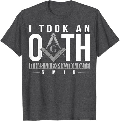 Masonic I Took An Oath Square & Compass Freemason T-Shirt - FUKAMASONIC