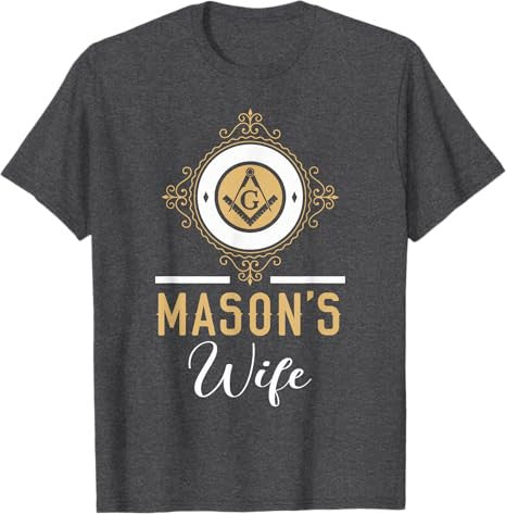 Wife Freemason Masonic Fraternal Freemasonry T-Shirt - FUKAMASONIC